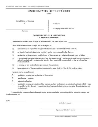 Picture of Waiver of Rule 5 and 5.1 Hearings - Complaint or Indictment (USA)